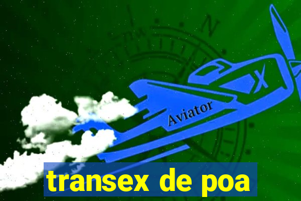 transex de poa