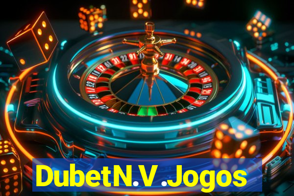 DubetN.V.Jogos