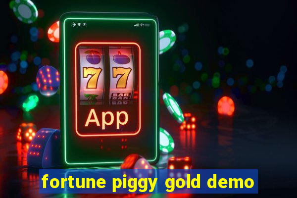 fortune piggy gold demo