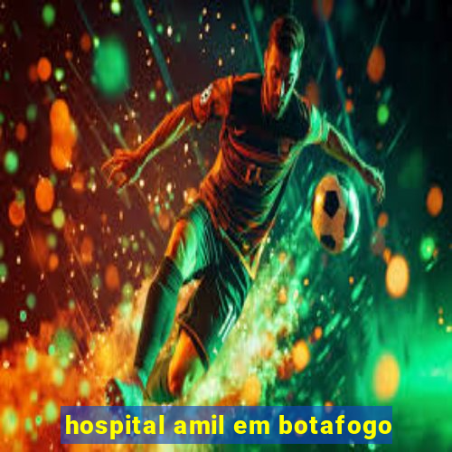 hospital amil em botafogo