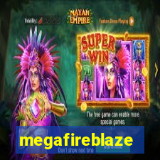 megafireblaze