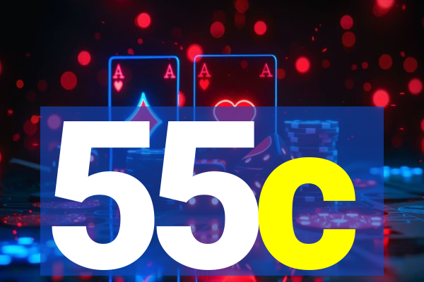 55c