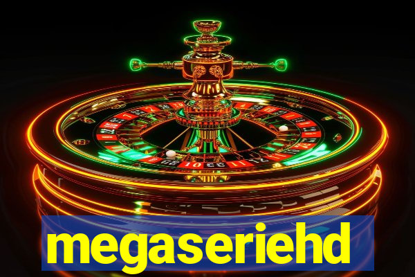 megaseriehd