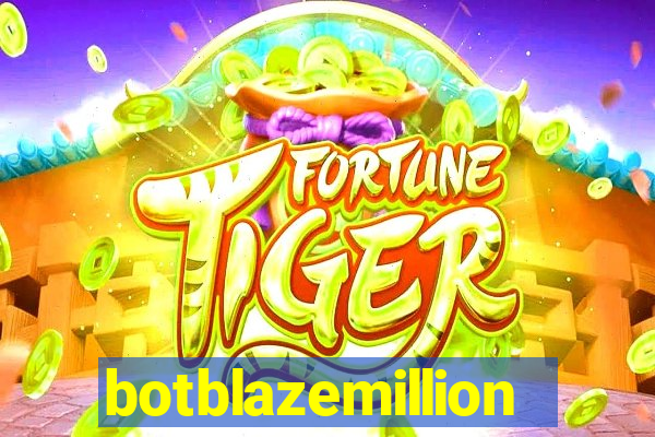 botblazemillion