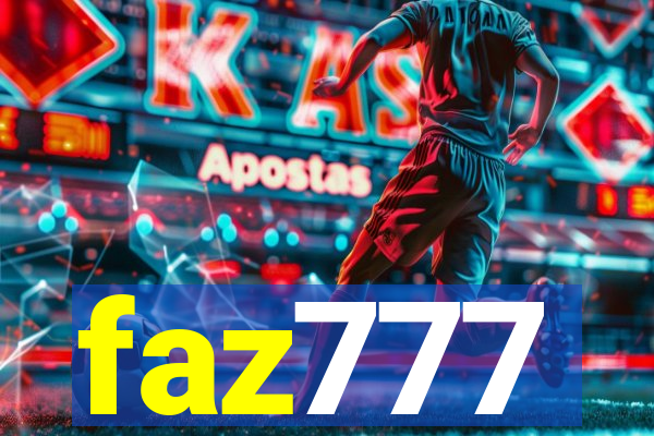 faz777