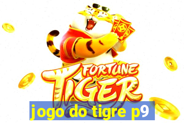 jogo do tigre p9