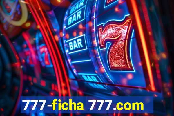 777-ficha 777.com