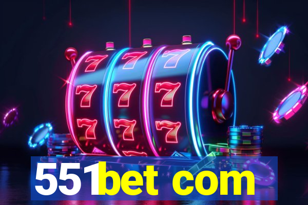 551bet com