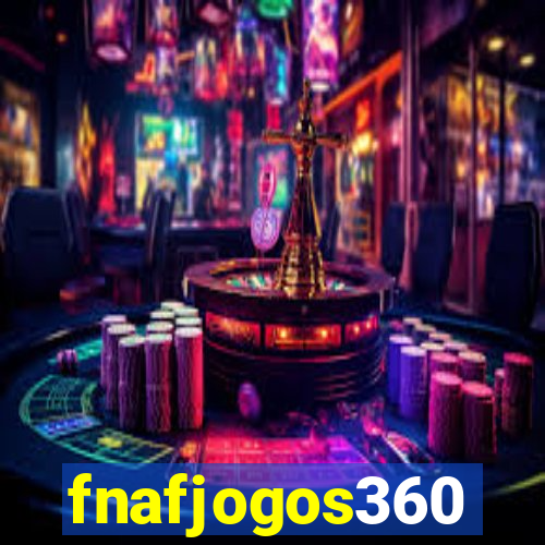 fnafjogos360