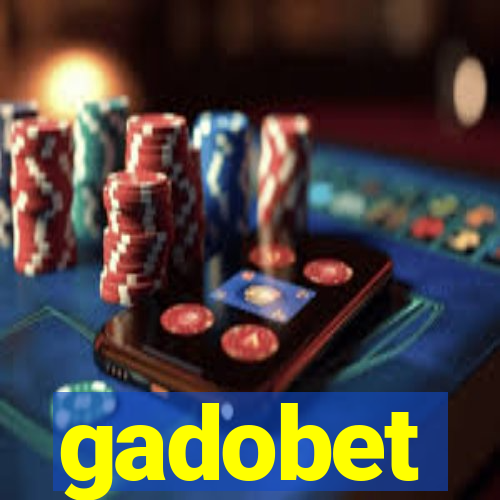 gadobet