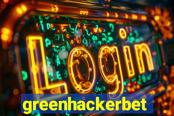 greenhackerbet