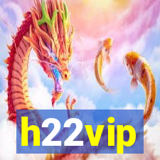 h22vip