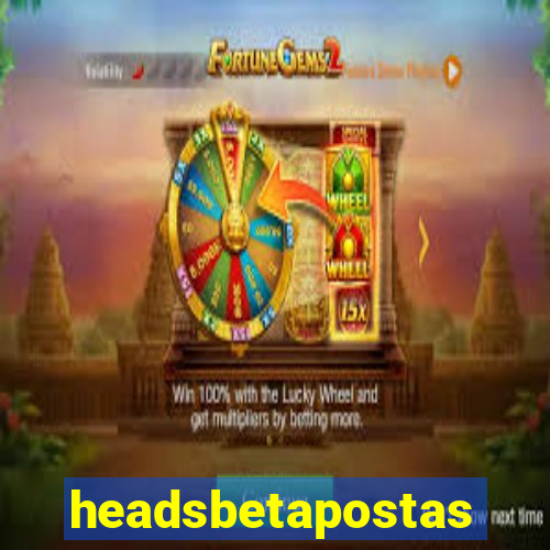 headsbetapostas