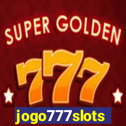 jogo777slots