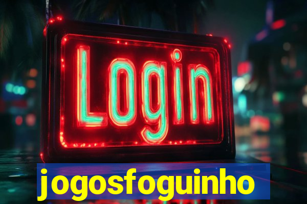 jogosfoguinho