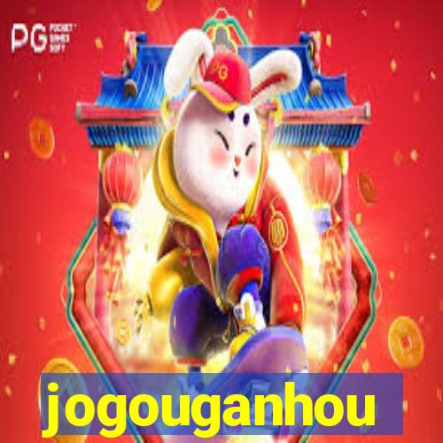 jogouganhou