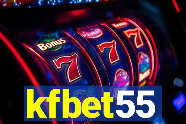 kfbet55