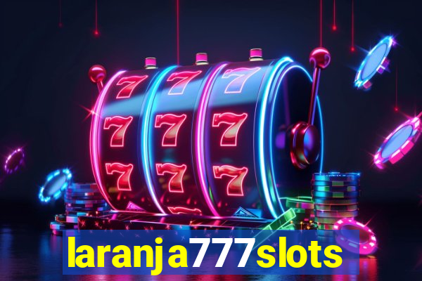 laranja777slots.com