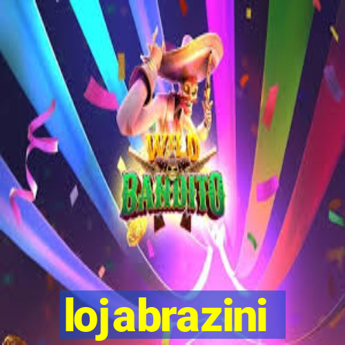 lojabrazini