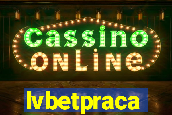 lvbetpraca