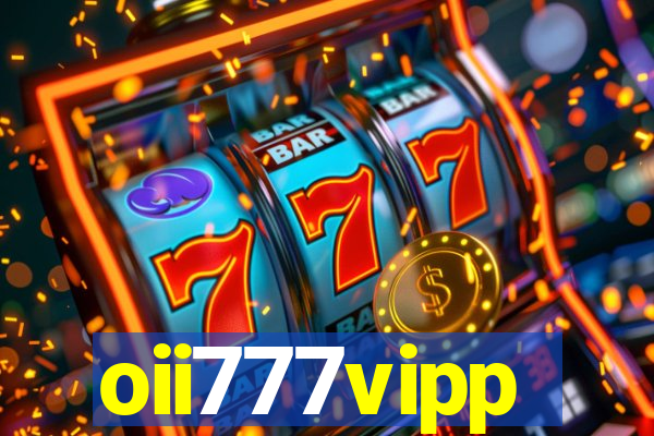 oii777vipp