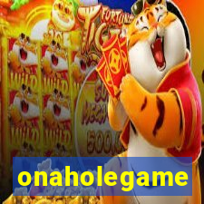 onaholegame