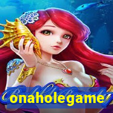 onaholegame