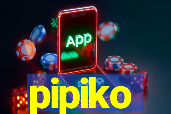 pipiko