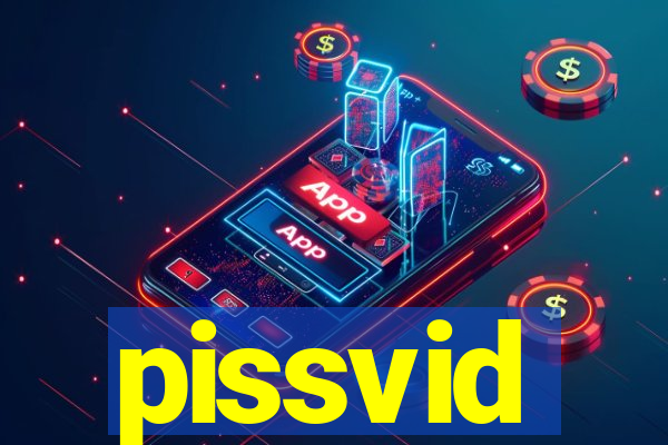 pissvid