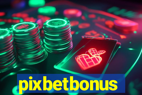 pixbetbonus