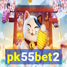 pk55bet2