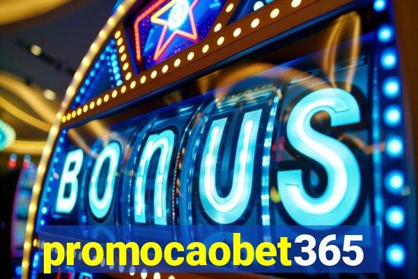 promocaobet365