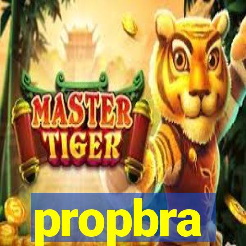 propbra