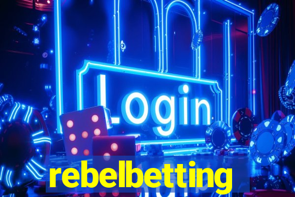 rebelbetting