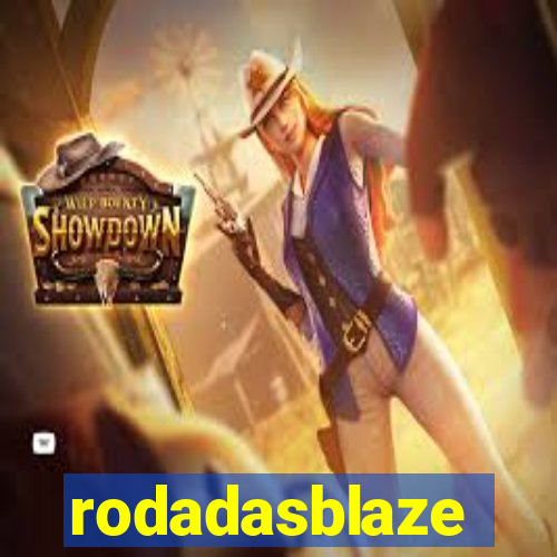 rodadasblaze