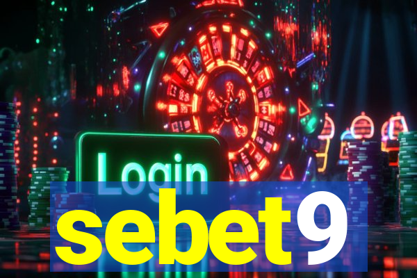 sebet9