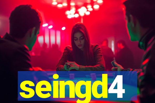 seingd4