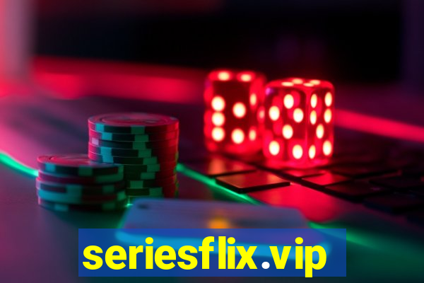 seriesflix.vip