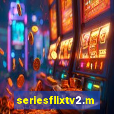 seriesflixtv2.me