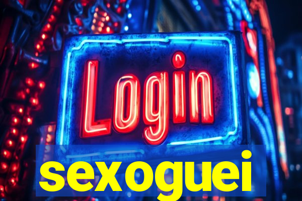 sexoguei