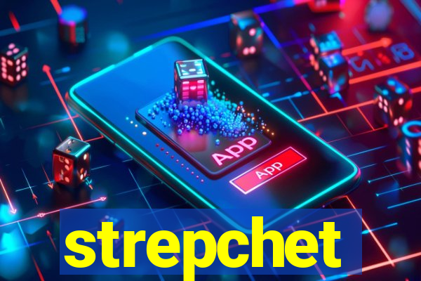 strepchet