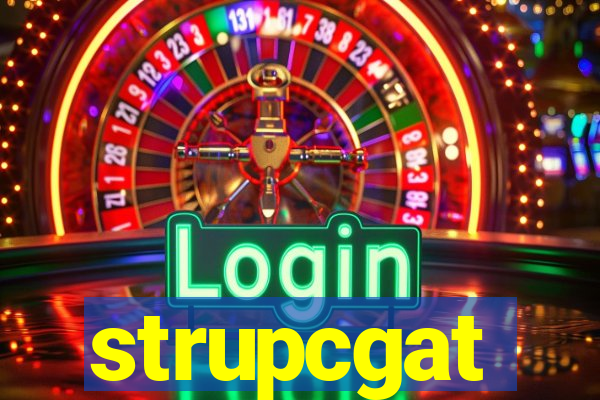 strupcgat