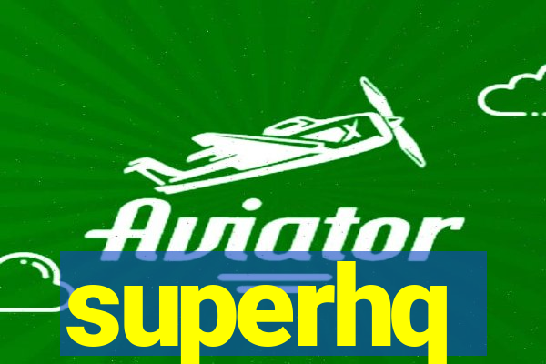 superhq