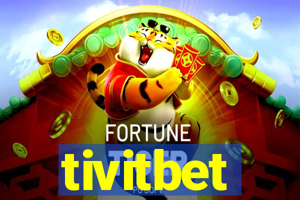 tivitbet