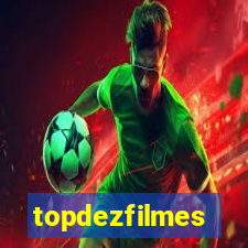 topdezfilmes