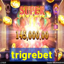 trigrebet