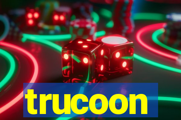 trucoon