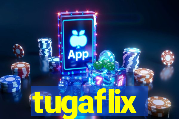 tugaflix