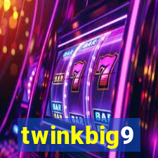 twinkbig9