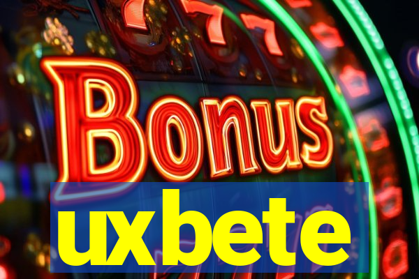 uxbete